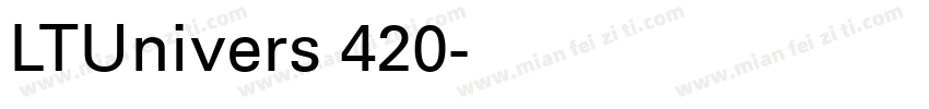 LTUnivers 420字体转换